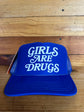 Girls are Drugs Trucker Hat